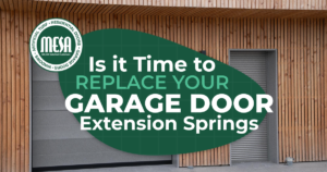 Mesa Garage Doors - Is it Time to Replace Your Garage Door Extension Springs